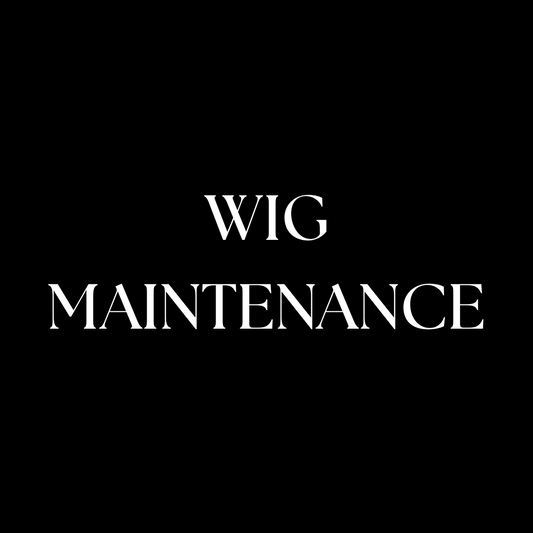 Wig Maintenance
